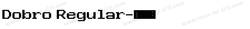 Dobro Regular字体转换